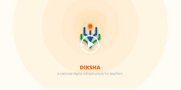 DIKSHA – Platform for School Education