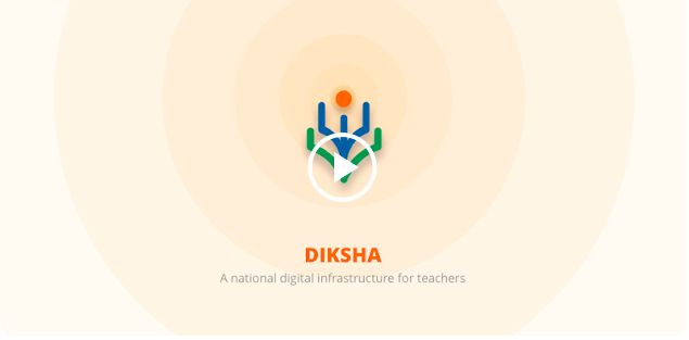 DIKSHA – Platform for School Education