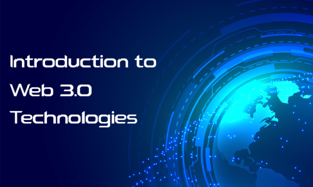 Introduction to Web 3.0 Technologies