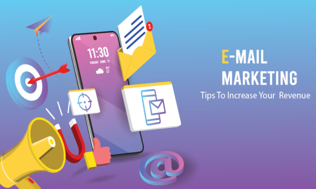 Email Marketing Tips to Increase Your Revenue