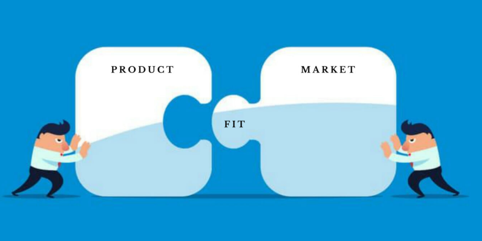 Product Market Fit – What it is ? What is not ?
