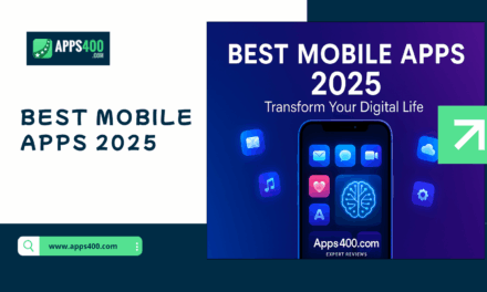 Best Mobile Apps 2025: Transform Your Digital Life Today