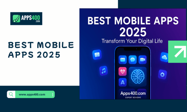 Best Mobile Apps 2025: Transform Your Digital Life Today