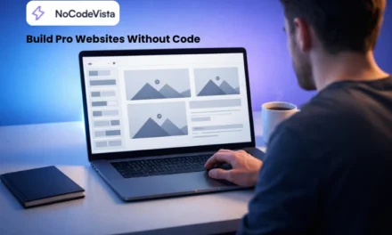 NoCodeVista Review 2026: The No-Code Website Builder That Actually Delivers
